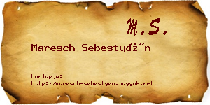 Maresch Sebestyén névjegykártya